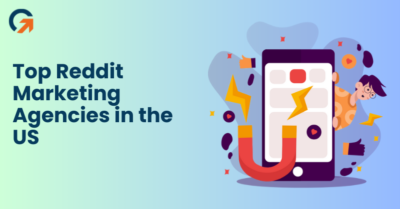 Reddit Marketing Agencies in the US